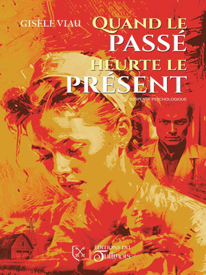 cover image of Quand le passé heurte le présent